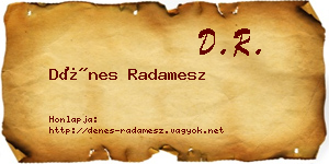 Dénes Radamesz névjegykártya